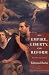 Book On Empire, Liberty, and Reform: Speeches and Letters