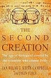 The second creation : the age of biological control by the scientists who cloned Dolly