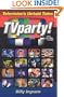 TV Party (Television's Untold Tales!)