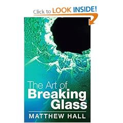 The Art Of Breaking Glass