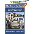 The Best In The Game: Let Us Show You How to Get Rich in Real Estate