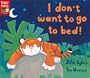 I Don't Want to Go to Bed!
