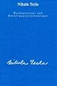 Gesamtausgabe: Seine Werke, 6 Bde., Bd.3, Wechselstromtechnologie und Hochfrequenztechnologie