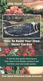 How To Build Your Own Water Garden