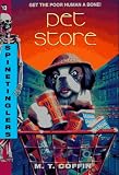 S  13: Pet Store (Spinetingler)
