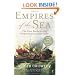 Empires of the Sea: The Final Battle for the Mediterranean, 1521-1580
