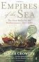 Empires of the Sea: The Final Battle for the Mediterranean, 1521-1580
