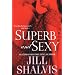 Superb and Sexy (Brava Contemporary Romance)