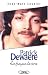 Patrick Dewaere : La Frayeur de vivre