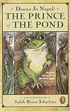 The Prince of the Pond: Otherwise Known as De Fawg Pin