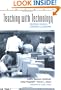 Teaching With Technology: Creating Student-Centered Classrooms