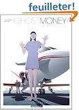 Ghost Money, Tome 2 : Les yeux de Chamza
