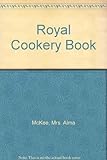 Mrs McKee's royal cookery book