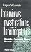  : Ragnar's Guide to Interviews, Investigations and Interrogations: How to Conduct Them, How to Survive Them