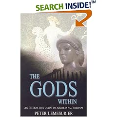 The Gods Within: An Interactive Guide to Archetypal Therapy