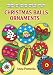 Shiny Christmas Balls Ornaments (Dover Little Activity Books)