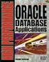 High Performance Oracle Database Applications: Performance and Tuning Techniques for Getting the Most from Your Oracle Database