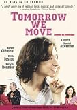 DVD : Tomorrow We Move