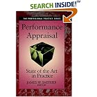 Click here to buy Performance Appraisal: State of the Art in Practice (Siop Professional Practice Series) by  James W. Smither.