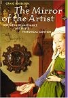 The Mirror of the Artist: Northern Renaissance Art (Perspectives) (Trade Version)