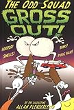 The Odd Squad gross out