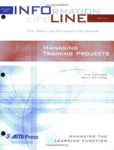 Managing Training Projects (Infoline ASTD)