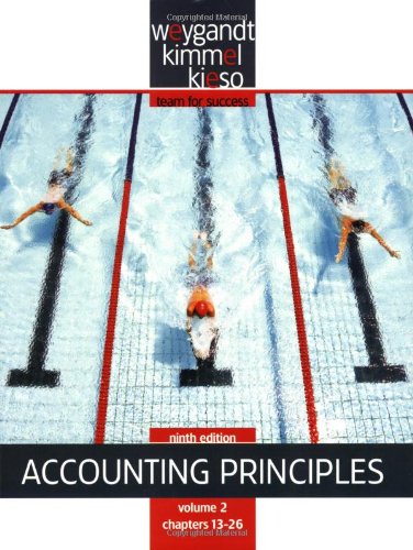 Accounting Principles, Volume 2: Chapters 13 - 26