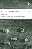 On becoming a psychotherapist