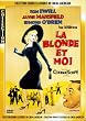 La blonde et moi