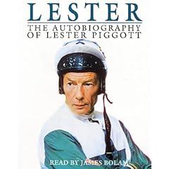 Lester: The Autobiography of Lester Piggott