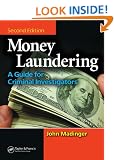 Money Laundering: A Guide for Criminal Investigators, Second Edition