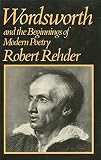 Wordsworth and the beginnings of modern poetry