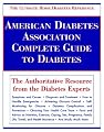 American Diabetes Association Complete Guide to Diabetes: The Ultimate Home Diabetes Reference