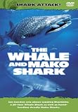 Shark Attack - The Whale And Mako Shark [DVD]
