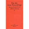 Die alte neue Frauenfrage (edition suhrkamp)