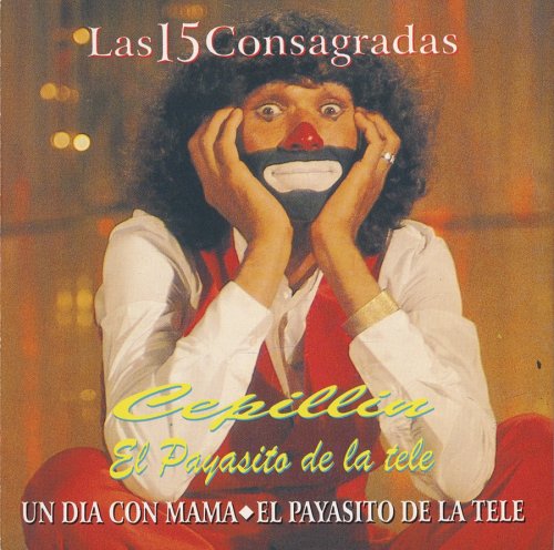 Cepillin - 15 Consagradas de Cepillin - Zortam Music