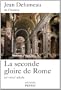 La seconde gloire de Rome