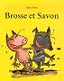 Brosse et Savon