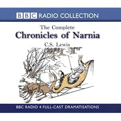 The Complete Chronicles of Narnia: Starring Maurice Denham & Cast (BBC Radio Collection: Chronicles of Narnia)
