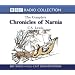 The Complete Chronicles of Narnia: Starring Maurice Denham & Cast (BBC Radio Collection: Chronicles of Narnia)