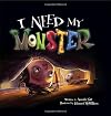 I Need My Monster