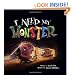 I Need My Monster