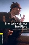 Sherlock Holmes : two plays