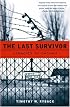 The Last Survivor: Legacies of Dachau