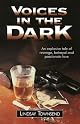 Voices in the Dark