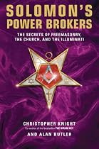 Solomon's Power Brokers: The Secrets of Freemasonry, the Church, and the Illuminati