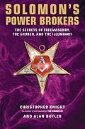 Solomon's Power Brokers: The Secrets of Freemasonry, the Church, and the Illuminati