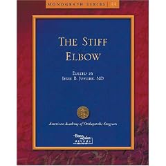 Stiff Elbow (AAOS Monograph Series)