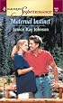 Maternal Instinct: 3 Good Cops (Harlequin Superromance No. 1040)