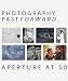 Photography Past/Forward: Aperture at Fifty